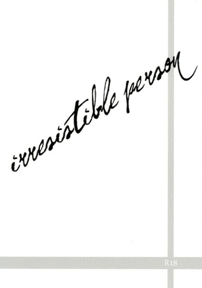 Irresistible Person