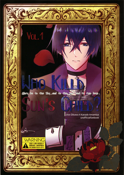 WHO KILLD SUN'S CHILD? VOL.1