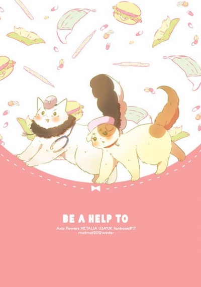 BE A HELP TO