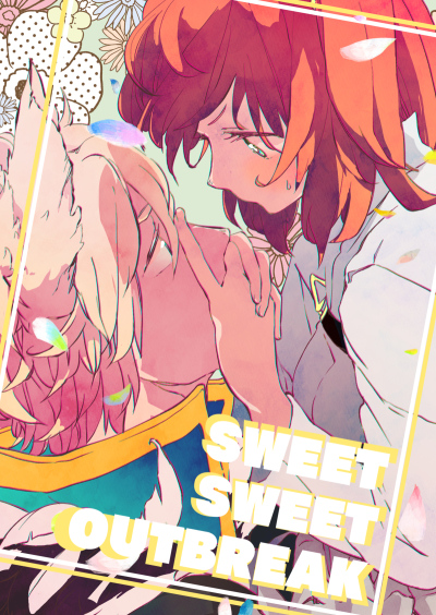 Sweet Sweet Outbreak