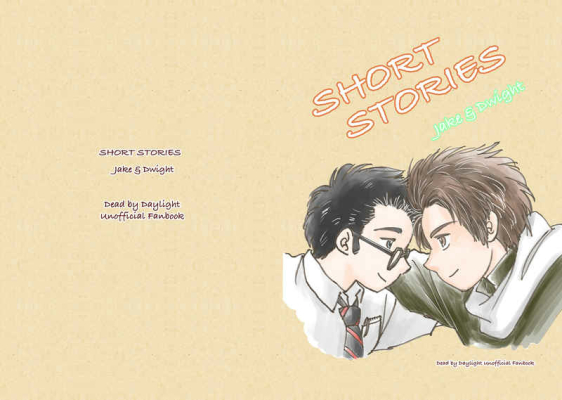 Short Stories ~Jake & Dwight~