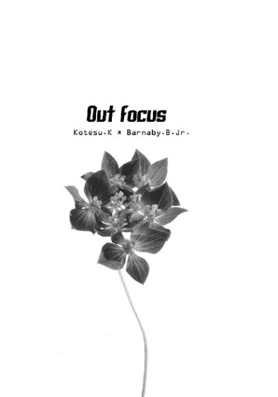 Out Focus