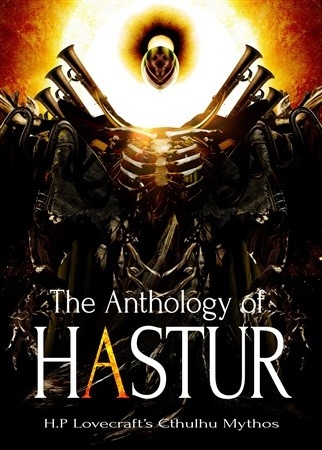 The Anthology Of HASTUR