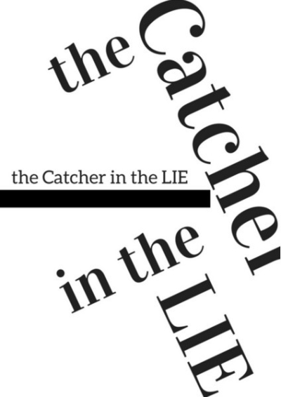The Catcher In The LIE