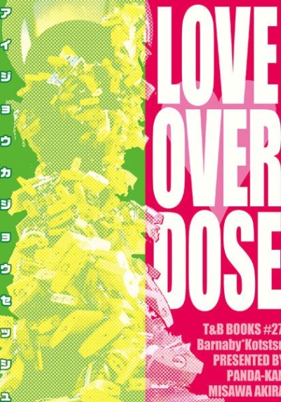 LOVE OVERDOSE