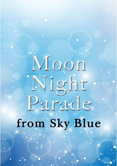 Moon Night Parade From Sky Blue