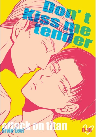 Don't Kiss me tender