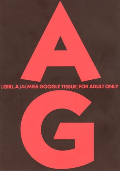 【GIRL A】&【MISS GOOGLE TISSUE】