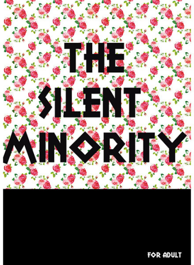 The silent minority 【再版】