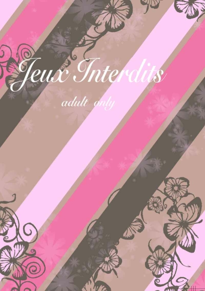 Jeux・Interdits