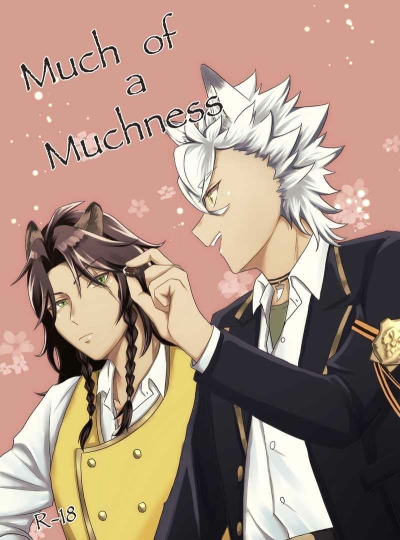 Much of a Muchness