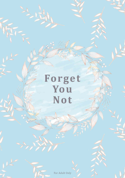 Forget You Not