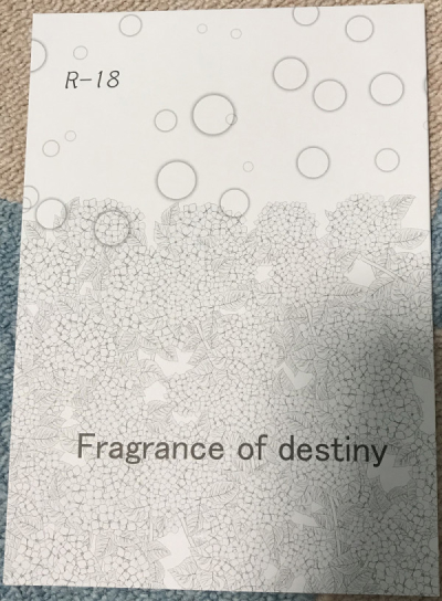 Fragrance of destiny