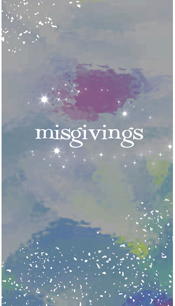 Misgivings