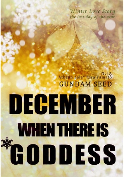DECEMBER WHEN THERE IS GODDESS