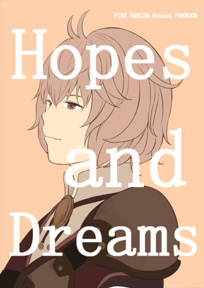 Hopes and Dreams