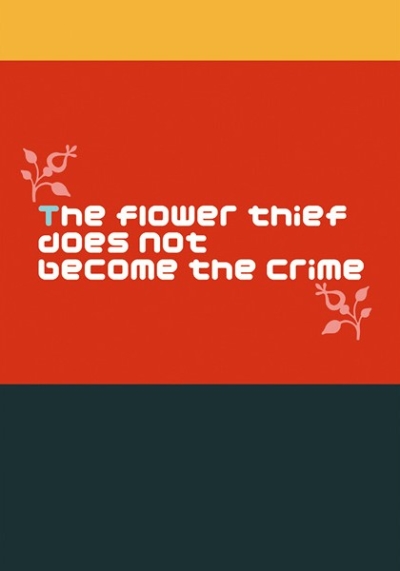 The flower thief does not become the crime