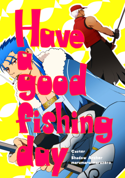 Have A Good Fishing Day