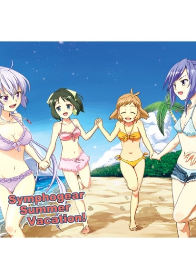 Symphogear Summer Vacation!