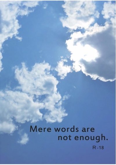 Mere words are not enough.