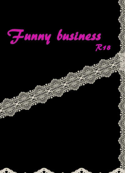 Funny business
