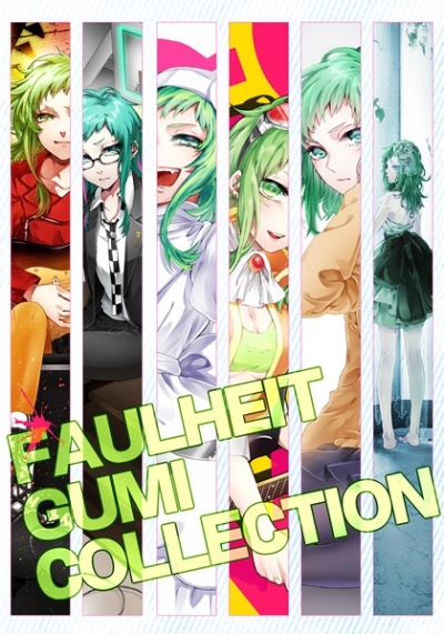 FAULHEIT GUMI COLLECTION