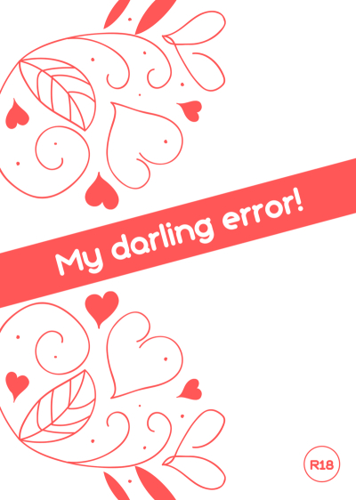 My darling error!