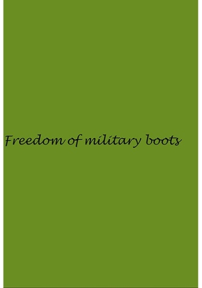 Freedom of military boots