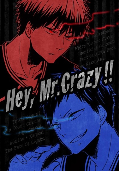 Hey, Mr. Crazy!!