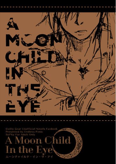 A Moon Child In the Eye