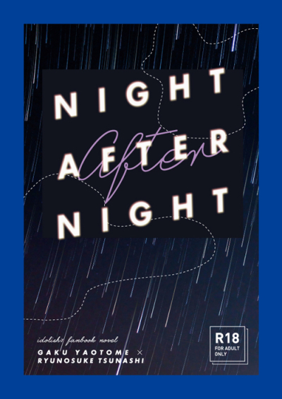 NIGHT AFTER NIGHT