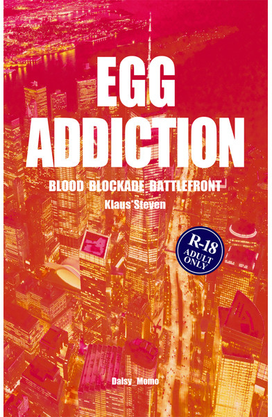 EGG ADDICTION