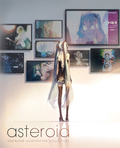 asteroid -Rella's VOCALOIDイラストコレクションII-