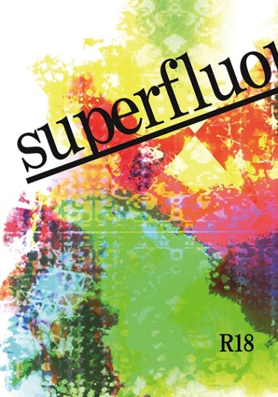 Superfluous