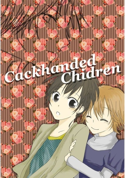 Cackhanded Children