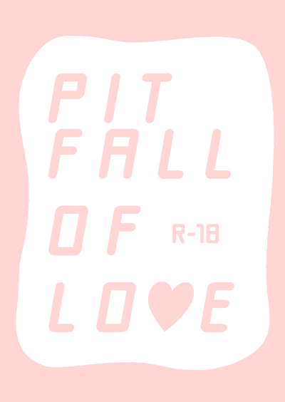PITFALL OF LOVE
