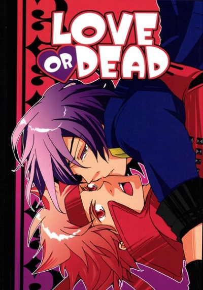 LOVE OR DEAD