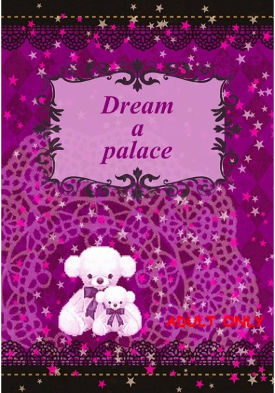Dream a palace