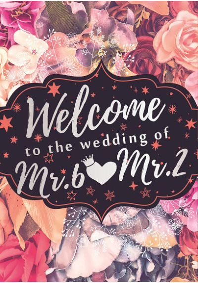 Welcome to the wedding of Mr.6 & Mr.2