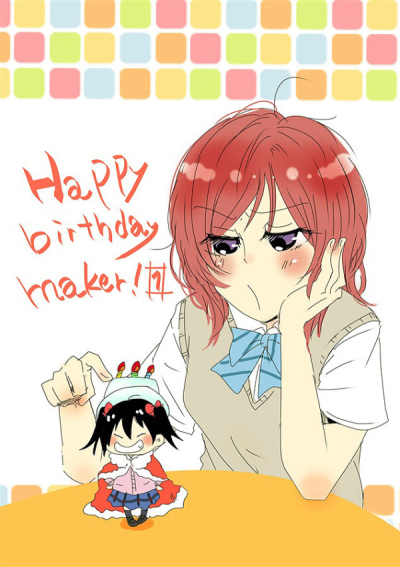 Happy birthday maker! 1