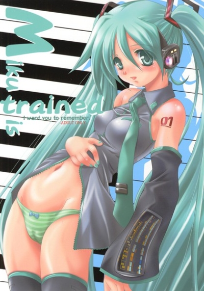 Miku Is Trained I Want You To Remember