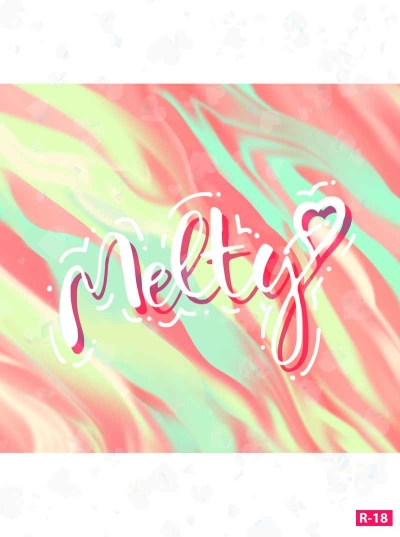 Melty