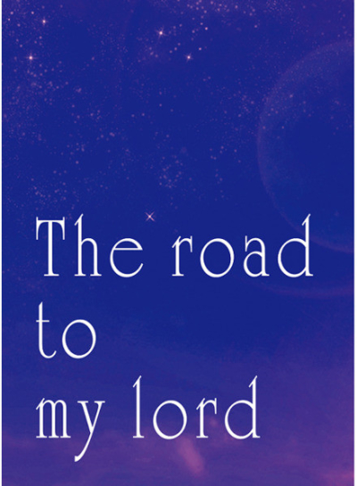 The Road To My Lord