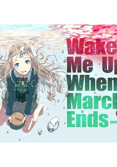 Wake Me Up When March Ends