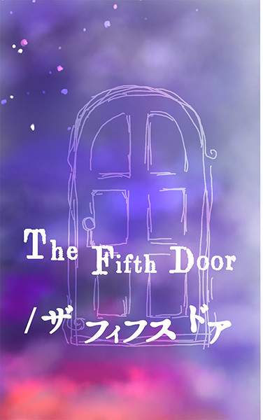 The Fifth Door / ザ フィフス ドア