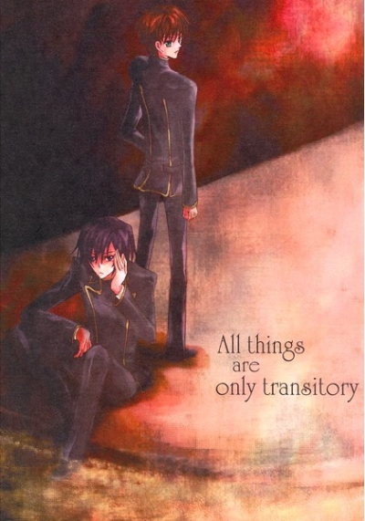 All Things Are Only Transitory