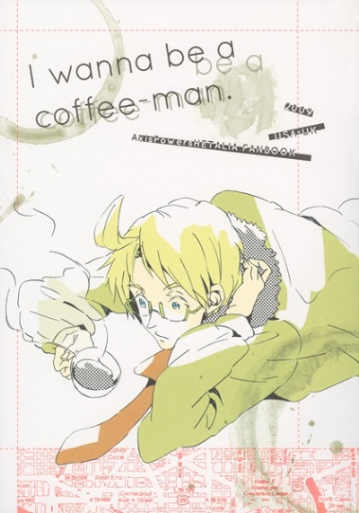 I wanna be a coffee-man.