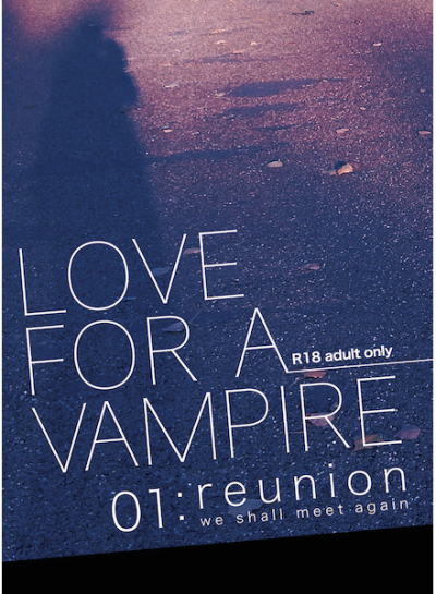 Love for a vampire ~reunion~