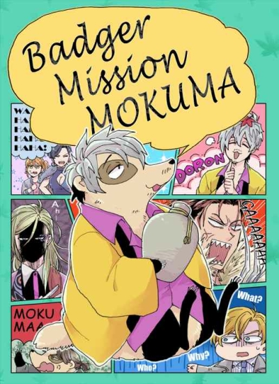 Badger Mission MOKUMA