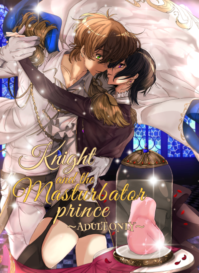 Knight and the Masturbator prince